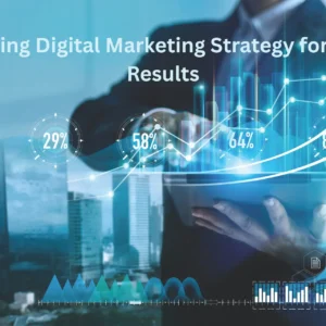 Crafting a Digital Marketing Strategy That Delivers Results