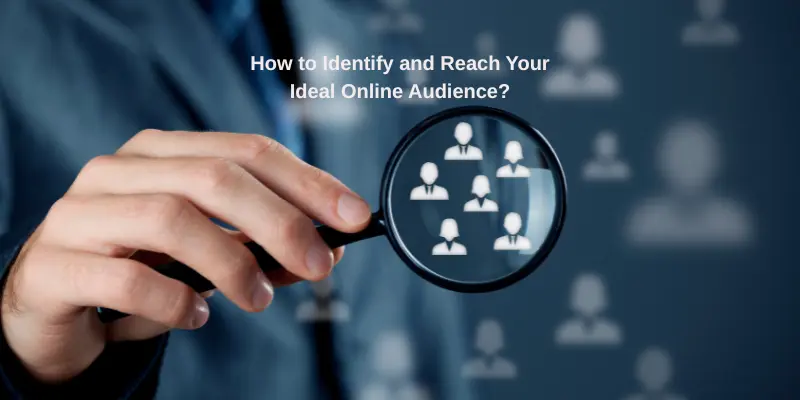 Identify-and-Reach-Your-Ideal-Online-Audience