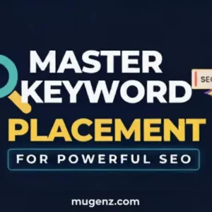 Master Keyword Placement for Powerful SEO