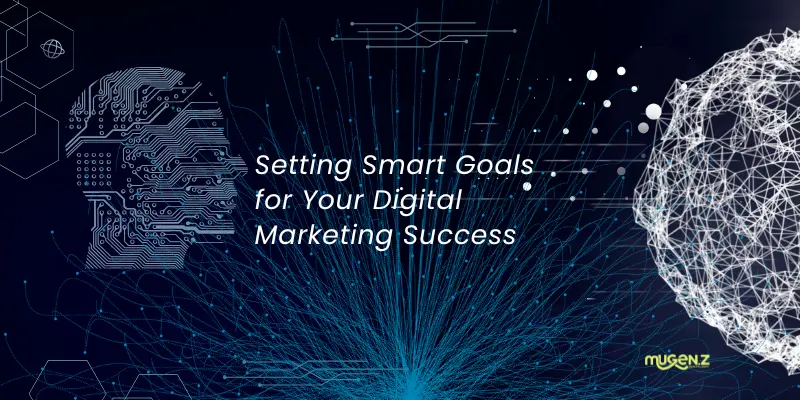 Setting-Smart-Goals-for-Your-Digital-Marketing-Success