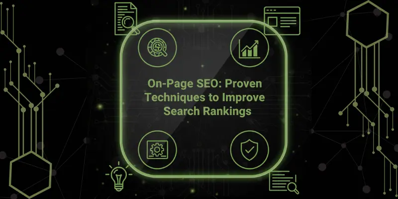On-Page-SEO-Proven-Techniques-to-Improve-Search-Rankings