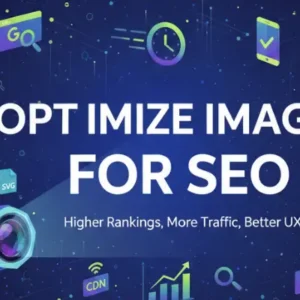 Optimize Images for SEO – Best Practices for Higher Rankings